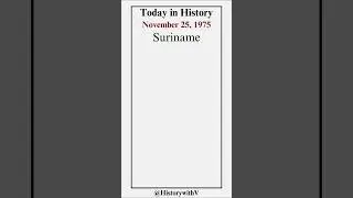 Today in History - Suriname Independence - November 25, 1975 #history #thisdayinhistory #suriname