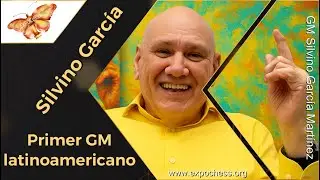 Silvino García: El arte de pensar desde el final | Entrevista EXPOCHESS