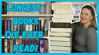 Longest Books I've Ever Read
