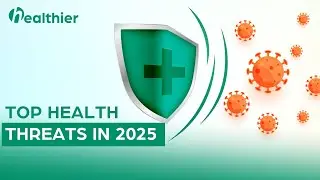 Top Health Threats in 2025