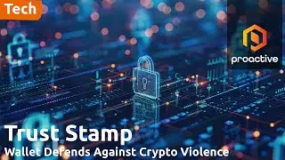 Trust Stamp unveils turnkey solution to combat violent crypto &ldquo;wrench attacks&rdquo; and home invasions