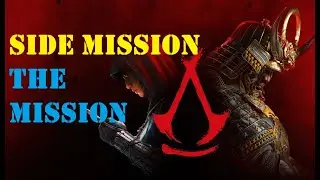 THE MISSION - Side Mission (AC Shadows)