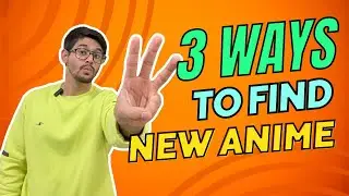 3 Ways To Find New Anime