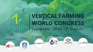 Zenith Global 2024 Vertical Farming World Congress - 26 September