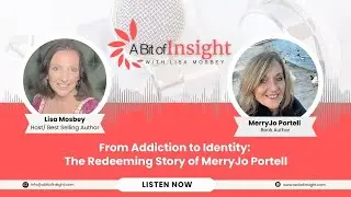 From Addiction to Identity: The Redeeming Story of MerryJo Portell