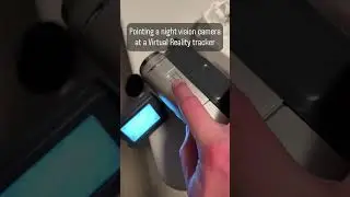 Pointing a retro night vision camera at a VR tracker #retro #camera #interestingvideos #camcorder