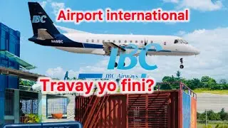 Airport international// Travay IBC Airways yo fini nan airport international Antoine Simon?