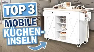 MOBILE KÜCHENINSELN: Die 3 Besten Modelle 2026!