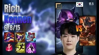 Rich Top Kennen vs Rumble lol KR solo rank Full Game 15.5 | 리치 케넨 vs 럼블