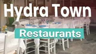 Best Restaurants in Hydra Town | Greece - English