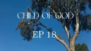Child of God || Read Genesis 10 With Me EP 18