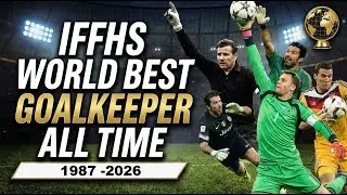IFFHS World Best Goalkeeper All Time