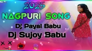 Nagpuri Song New Babu views 2026 Nagpuri Song dj Sujoy official mixer 