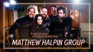 MATTHEW HALPIN GROUP | live im Salon de Jazz, K&ouml;ln