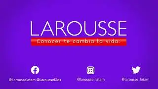Diccionarios Larousse.