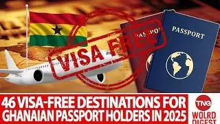 The 46 Visa Free Countries for Ghanaian Passport Holders