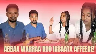 🍊SEENAAN GUUTUU IRBAATA AFFEERTE!