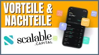 scalable CAPITAL Depot - Lohnt sich der Broker?