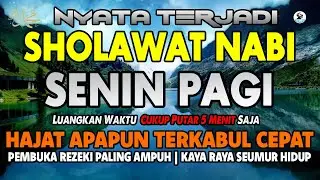 Khusus Pagi Ini.! SHOLAWAT NABI MERDU SENIN PAGI, SHOLAWAT JIBRIL PENARIK REZEKI DARI SEGALA PENJURU