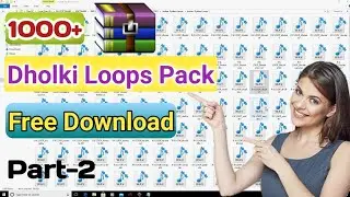 1000 Dholki Pack Free Download All Type | Dholki Loops Download Free