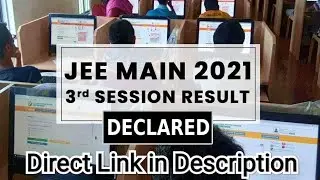 JEE Main 2021 || 3rd attempt result April 2021 || Last Date extend~~ Direct Link in Description !!