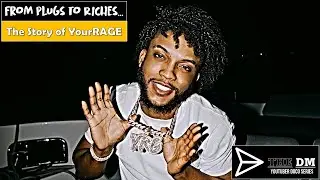 The Story of YourRAGE - From Plugs to Riches (YouTube Documentary)