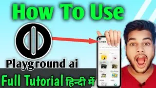 Playground ai kaise use kare || playground ai tutorial hindi || how to use playground ai