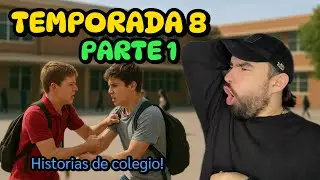 Historias de Colegio 😱 | Temporada 8 (StoryTime real)