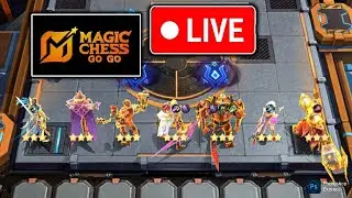 MAGIC CHESS GO GO LIVE STREAM | B3 UPDRAFT GAMING