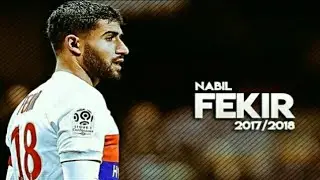 Nabil Fekir 2018 &bull; Overrall &bull; Insane Skills , Goals & Assists | HD