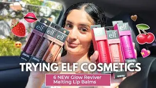 ELF Cosmetics 6 NEW Glow Reviver Melting Lip Balms * first impressions🍒🍓