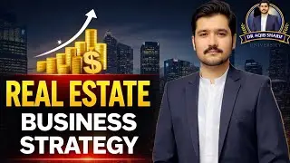 Real Estate Business Strategy | How Investors Build Wealth (Step-by-Step)