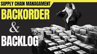 Backorder vs Backlog in Supply Chain | Key Differences, Examples & Management Strategies Explained