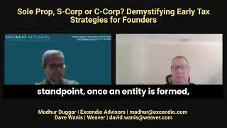 Sole Prop, S-Corp, or C-Corp? Demystifying Early Tax Strategy for Founders