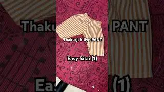 Thakurji k liye Pant Kaise Banaye #shortsvideo #laddugopal #radheradhe #krishnastatus