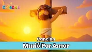 🎶 Murió Por Amor | Canción Religiosa para Niños | Jesús nos enseñó a amar ✝️❤️ | Catekids