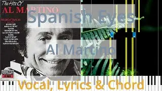 🎹Chord & Lyrics, Spanish Eyes, Al Martino, Synthesia Piano