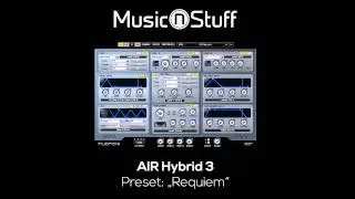 Music nStuff: AIR Hybrid 3 &bdquo;Requiem