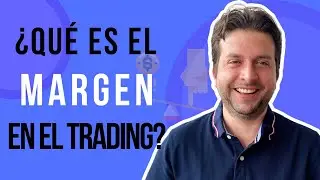 ¿Qué es el margen en el trading y cómo usarlo correctamente?