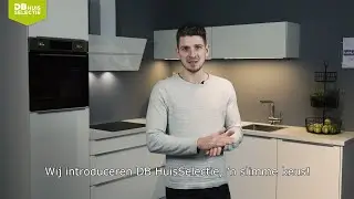 Maak kennis met DB HuisSelectie: assortiment betaalbare keukens van hoge kwaliteit..