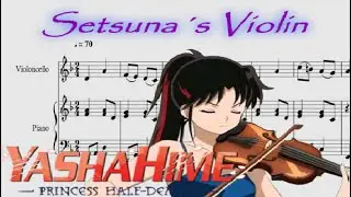 Setsuna's Violin Sheet Music - Yashahime - Cello/Piano Cover
