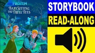 Frozen Read Along Story book, Read Aloud Story Books, Frozen - BabySitting the Troll Tots