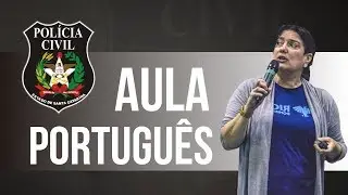 Concurso Polícia Civil/SC: Aula de Língua Portuguesa