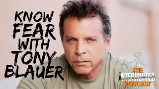 Ep 54 Know Fear with Tony Blauer