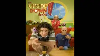 The Upside Down Show - End Credits Theme