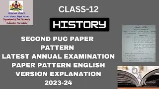 SECOND PUC HISTORY PAPER PATTERN PREVIOUS QUESTION PAPER 2023-2024 BOARD PAPER