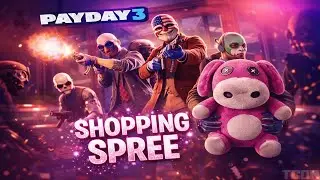 Payday 3 - Shopping Spree Heist DLC Aggressive Gameplay (No Commentary) 4K