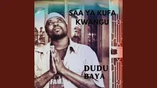 Saa Yakufa Kwangu