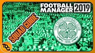 FM19 Celtic Squad Guide - SPFL Team Review in Football Manager 2019