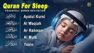 Healing Quran Before Sleep | Al-Fatiha,Ayatul Kursi,Surah Ar-Rahman, Al-Mulk, Yasin - Alaa Aqel